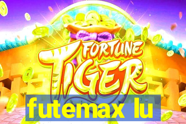futemax lu